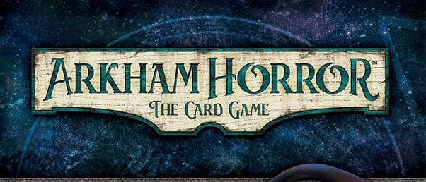 Codex Entry #1: Arkham Horror LCG